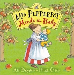 Mrs Pepperpot Minds The Baby