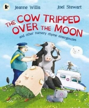 The Cow Tripped Over The Moon: A Nursery Rhyme Emergency