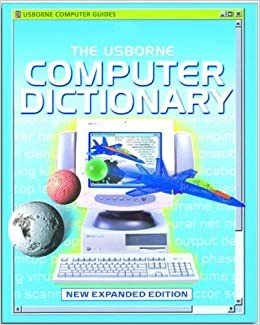 The Usborne Computer Dictionary