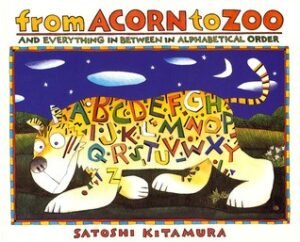From Acorn to Zoo: and Everything in Between in Alphabetical Order