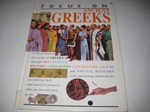 Ancient Greeks (Focus on History)