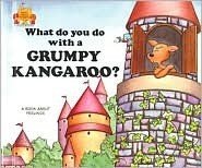 What Do You Do with a Grumpy Kangaroo? (Magic Castle Readers)
