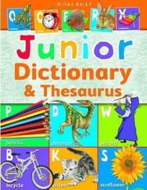 Miles Kelly Junior Dictionary & Thesaurus