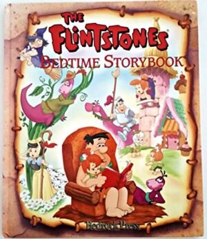 The Flintstones Bedtime Storybook: A Collection of Favorite Fairy Tales and Rhymes