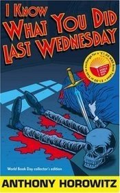 I Know What You Did Last Wednesday (Diamond Brothers, 6)
