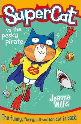 Supercat vs the Pesky Pirate (Supercat, Book 3)