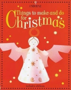 Things to make and do for Christmas