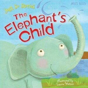 The Elephant's Child (Just So Stories)