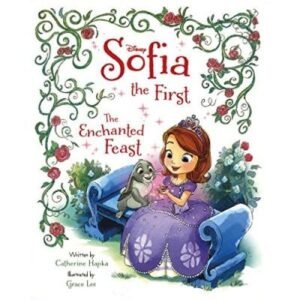 Disney Sofia the First the Enchanted Feast [Oct 31, 2014] Hapka, Catherine and Lee, Grace