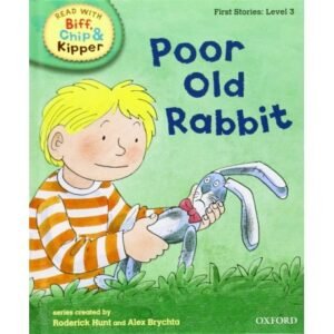 Poor old rabbit (Read With Biff...level 3) paperback