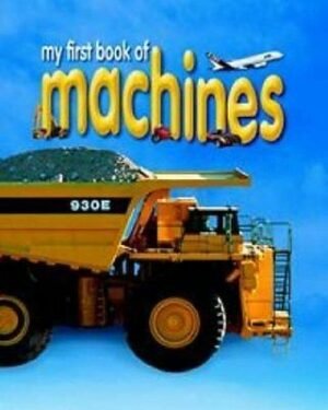 My First Book of Machines