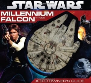 Star Wars: Millennium Falcon: A 3D Owner's Guide