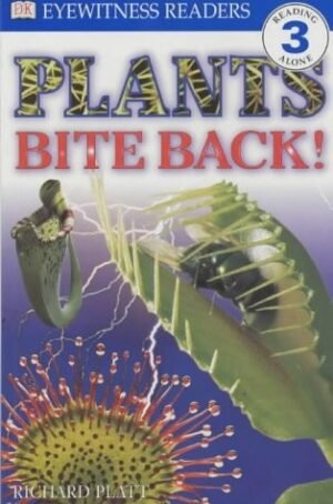 PLANTS BITE BACK