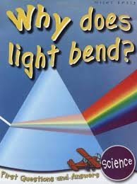 Why Does Light Bend?