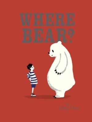 Where Bear? - paperback