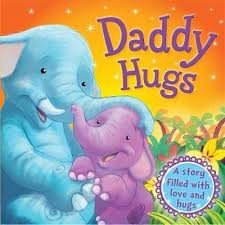 Daddy hugs