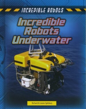 Incredible Robots Underwater