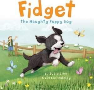 Fidget: The Naughty Puppy Dog (Picture Storybooks)
