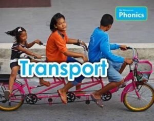 Transport (No Nonsense Phonics)