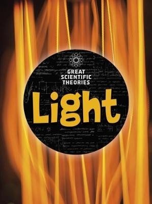 Light (Great Scientific Theories)