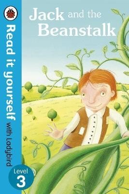 Jack and the Beanstalk - Read it yourself with Ladybird: Level 3