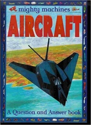 AIRCRAFT (Mighty Machines)