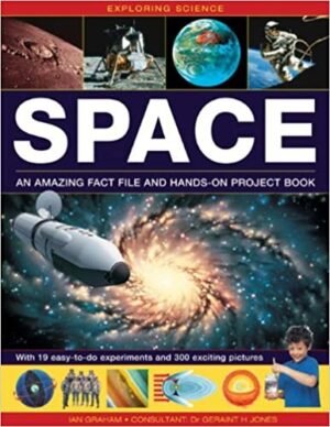 SPACE an amazing fact file and hands-on project book