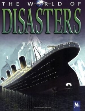 The World of Disasters