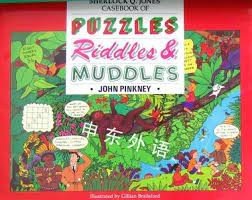 Sherlock Q Jones' Casebook of Puzzles, Riddles and Muddles