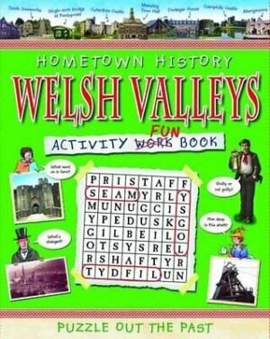 Hometown History Welsh Valleys Activity Fun Book